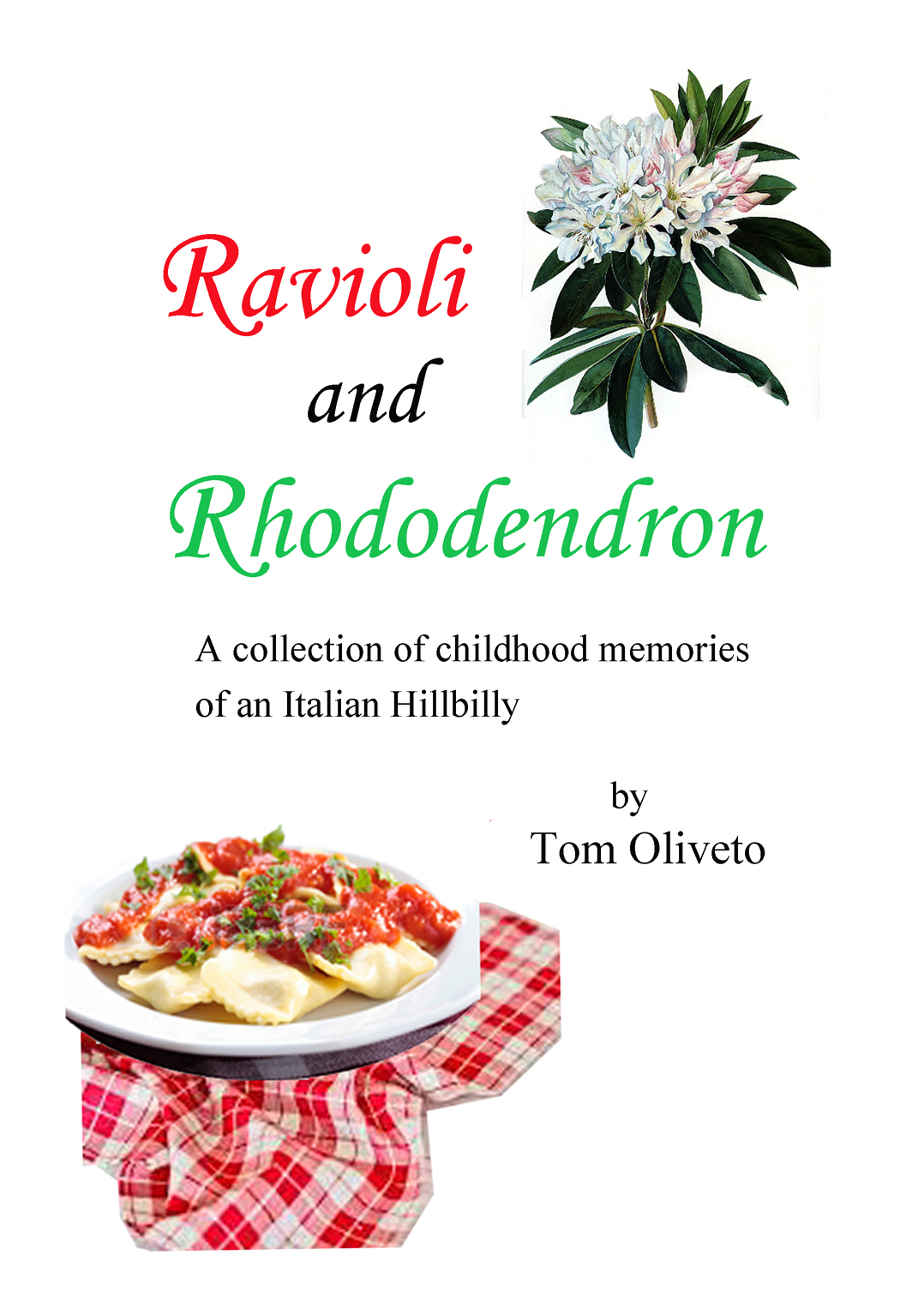 Ravioli and Rhododendron pic sm
